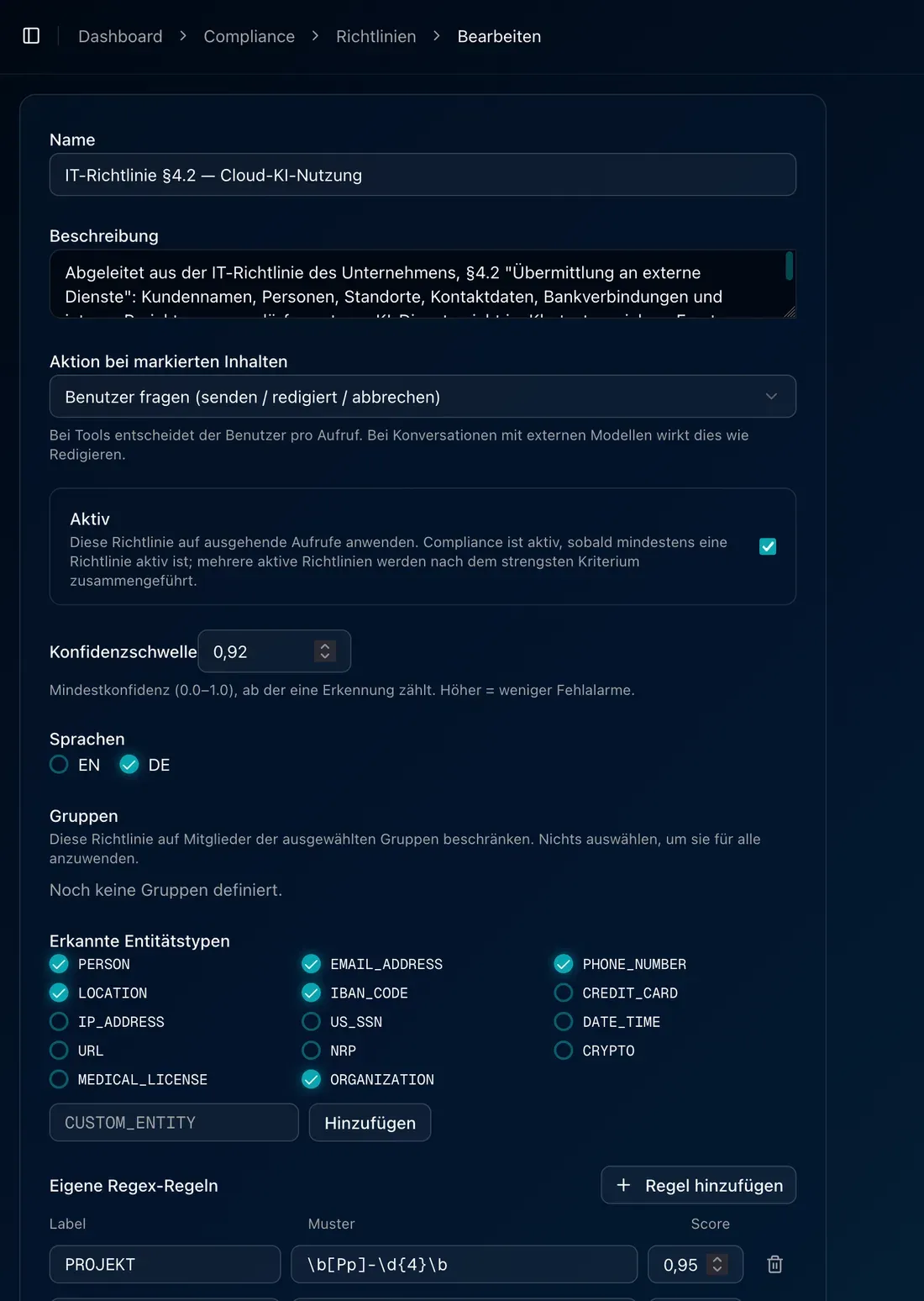 Der Richtlinien-Editor in LOKI: die Richtlinie „IT-Richtlinie §4.2 — Cloud-KI-Nutzung“ mit Konfidenzschwelle, erkannten Entitätstypen wie Person, IBAN und Organisation sowie eigenen Regex-Regeln, etwa für Projektnummern.