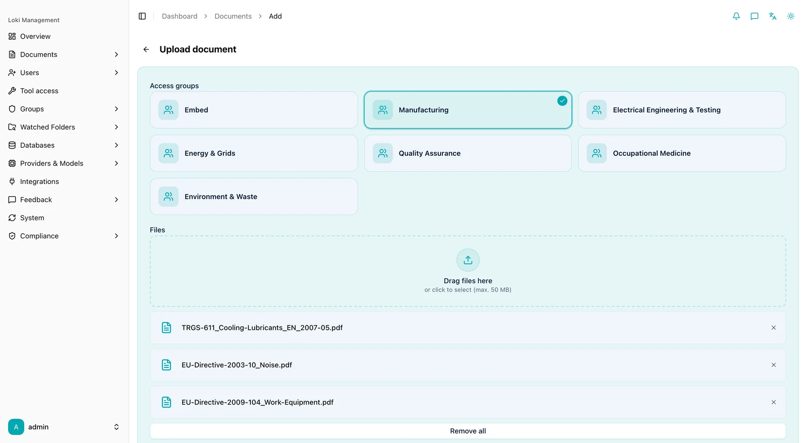 Dashboard “Upload document”: the Manufacturing access group is selected, the file list holds three regulations on cooling lubricants, noise at work and work equipment